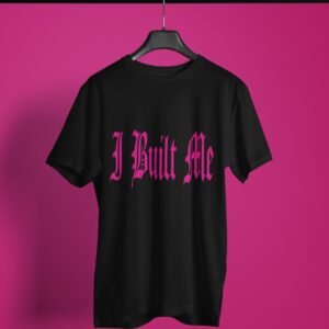 I built me.